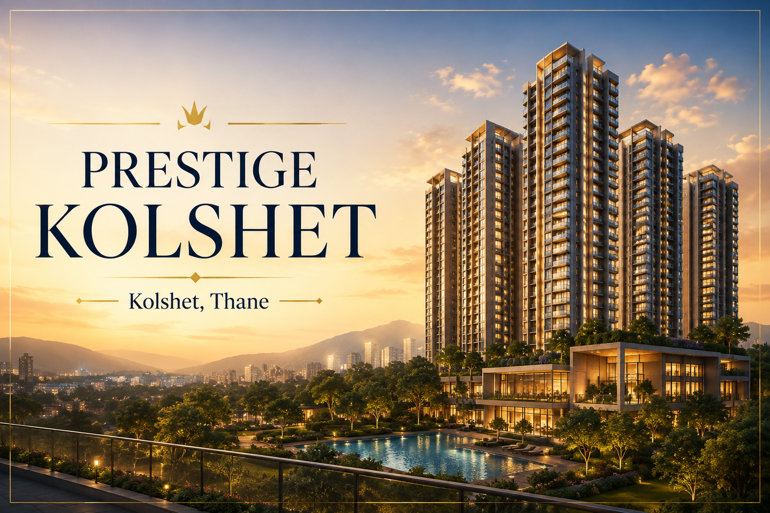 Prestige Kolshet Thane - Premium Township View